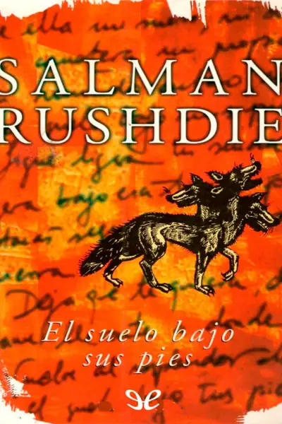 Portada del libro: El Suelo Bajo Sus Pies Salman Rushdie