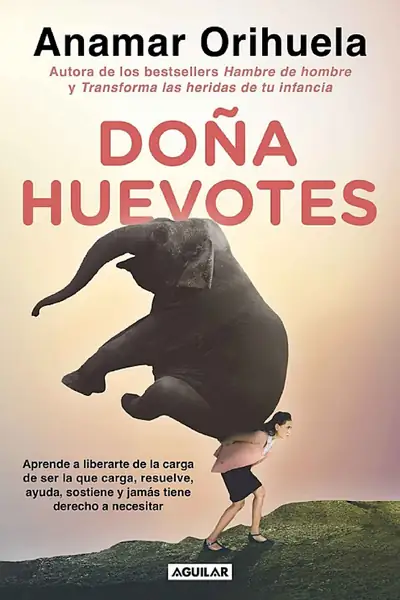Portada del libro: DoñA Huevotes Anamar Orihuela