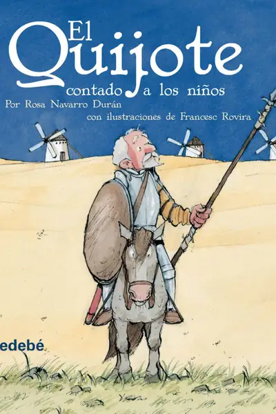 Portada del libro: El Quijote Contado A Los NiñOs Rosa Navarro