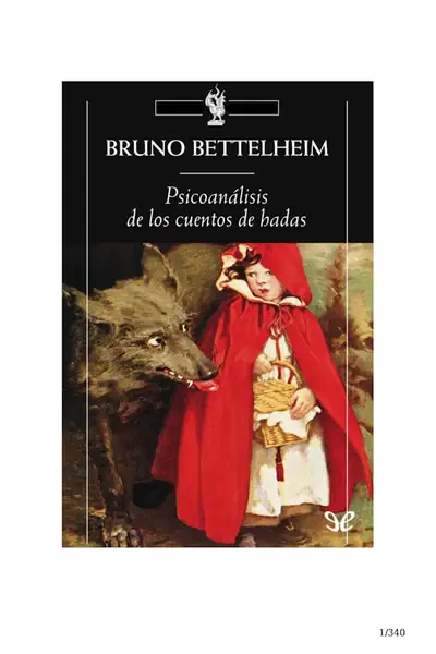 Portada del libro: PsicoanáLisis De Los Cuentos De Hadas Bruno Bettelheim