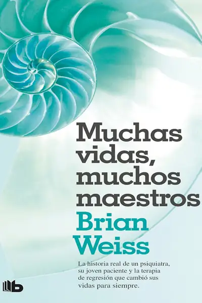 Portada del libro: Muchas Vidas, Muchos Maestros Brian Weiss
