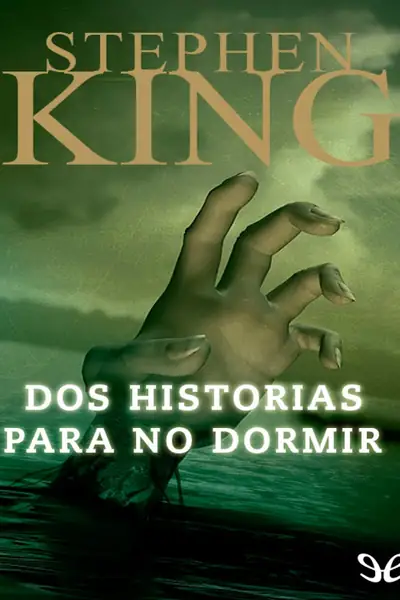 Portada del libro: Dos Historias Para No Dormir Stephen King