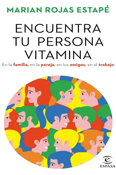Portada del libro: Encuentra A Tu Persona Vitamina Marian Rojas Estapé