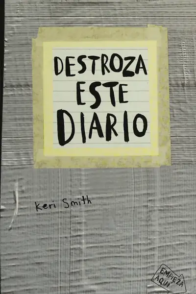 Portada del libro: Destroza Este Diario Keri Smith