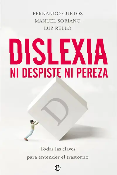 Portada del libro: Dislexia Ni Despiste Ni Pereza Fernando Cuetos
