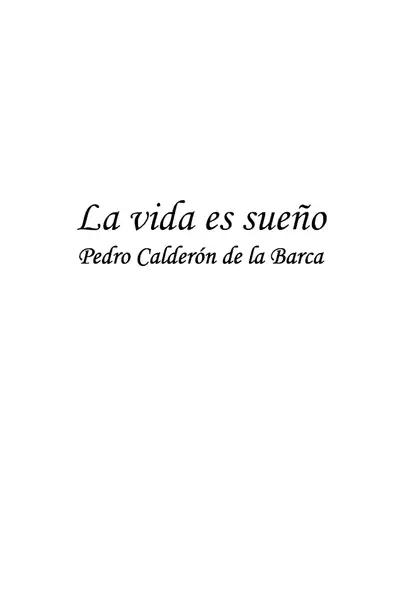 Portada del libro: Copia De CalderóN De La Barca Pedro La Vida Es SueñO