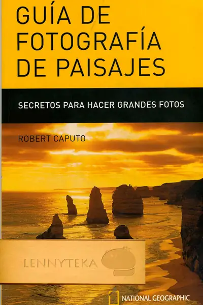 Portada del libro: Guia De Fotografia De Paisajes Robert Caputo