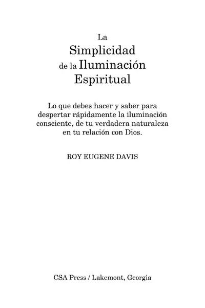 Portada del libro: La Simplicidad De La Iluminacion Espiritual Roy Eugene