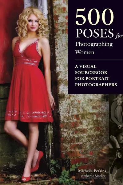 Portada del libro: 500 Poses Para Fotografia Mujer Michelle Perkins