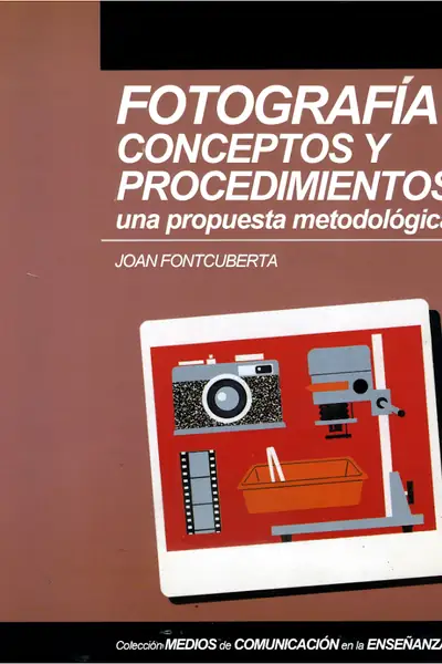Portada del libro: Fotografia Conceptos Y Procedimientos Joan Fontcuberta
