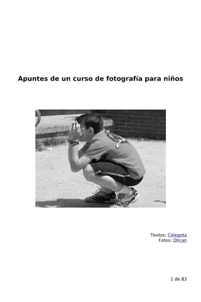 Portada del libro: Apuntes De Un Curso De FotografíA Para NiñOs Autor Nacho Montorio