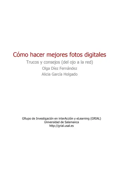 Portada del libro: CóMo Hacer Mejores Fotos Digitales Autor Olga DíEz FernáNdez Y Alicia GarcíA Holgado