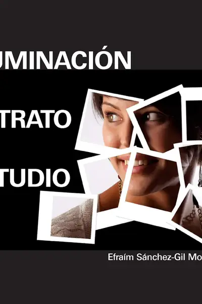 Portada del libro: IluminacióN De Retrato En Estudio Autor EfraíM SáNchez Gil Morente