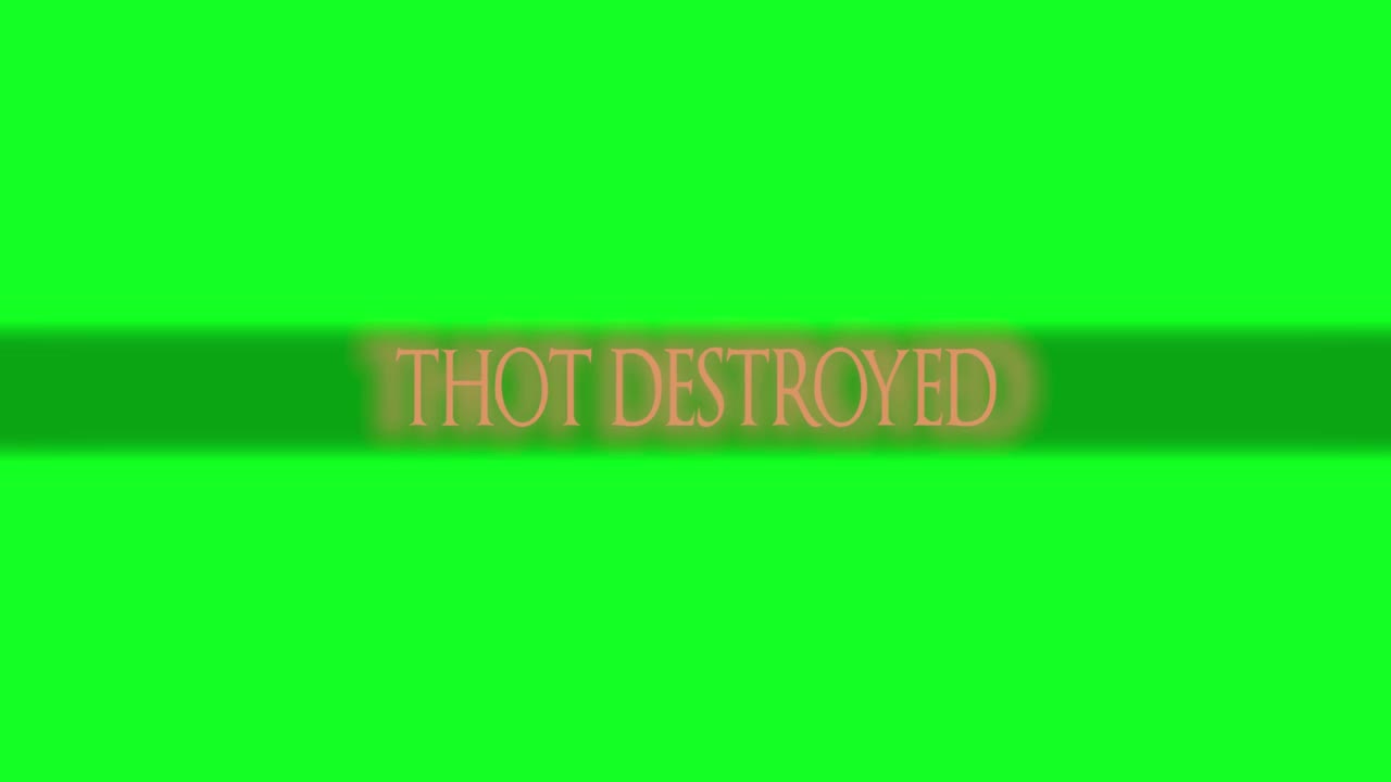 THOT DESTROYED Meme Template - Viral Green Screen Reaction - funny Meme meme