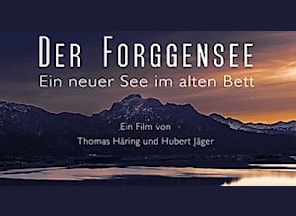 Filmvorführung "Der Forggensee"