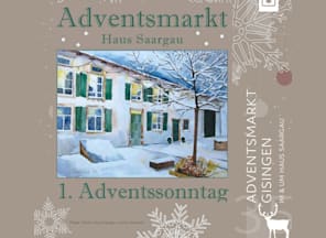 Adventsmarkt im & um Haus Saargau  Förderverein Bewahren & Erneuern  Gisingen