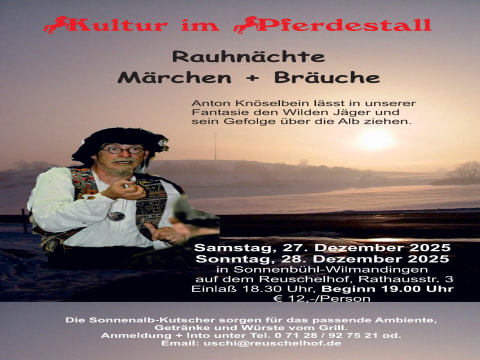 Kultur im Pferdestall - Rauhnächte - Märchen + Bräuche