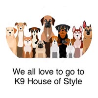 K9 House of style