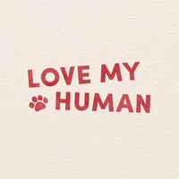 Love My Human