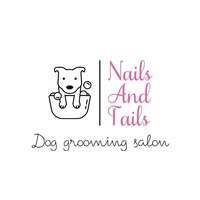 Nails and Tails - Dog Grooming Salon