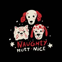 Naughty Mutt Nice