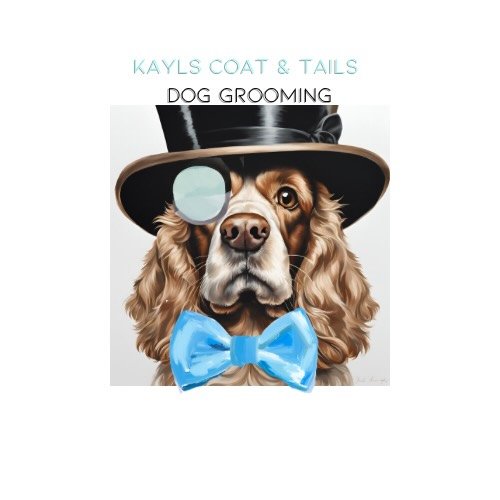 Kayls Coat & Tails Dog Grooming
