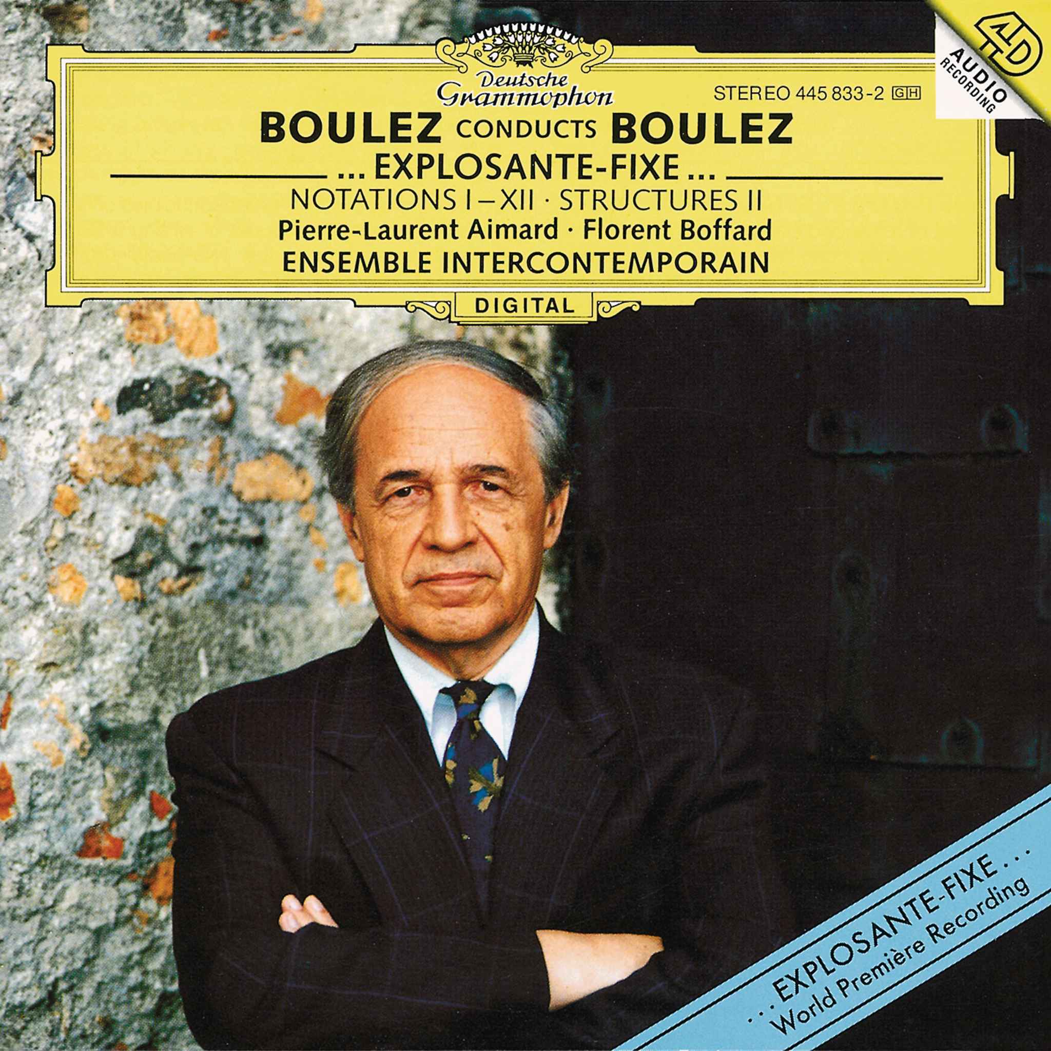 Boulez conducts Boulez - ...explosante-fixe...; Notations I-XII; Structures II