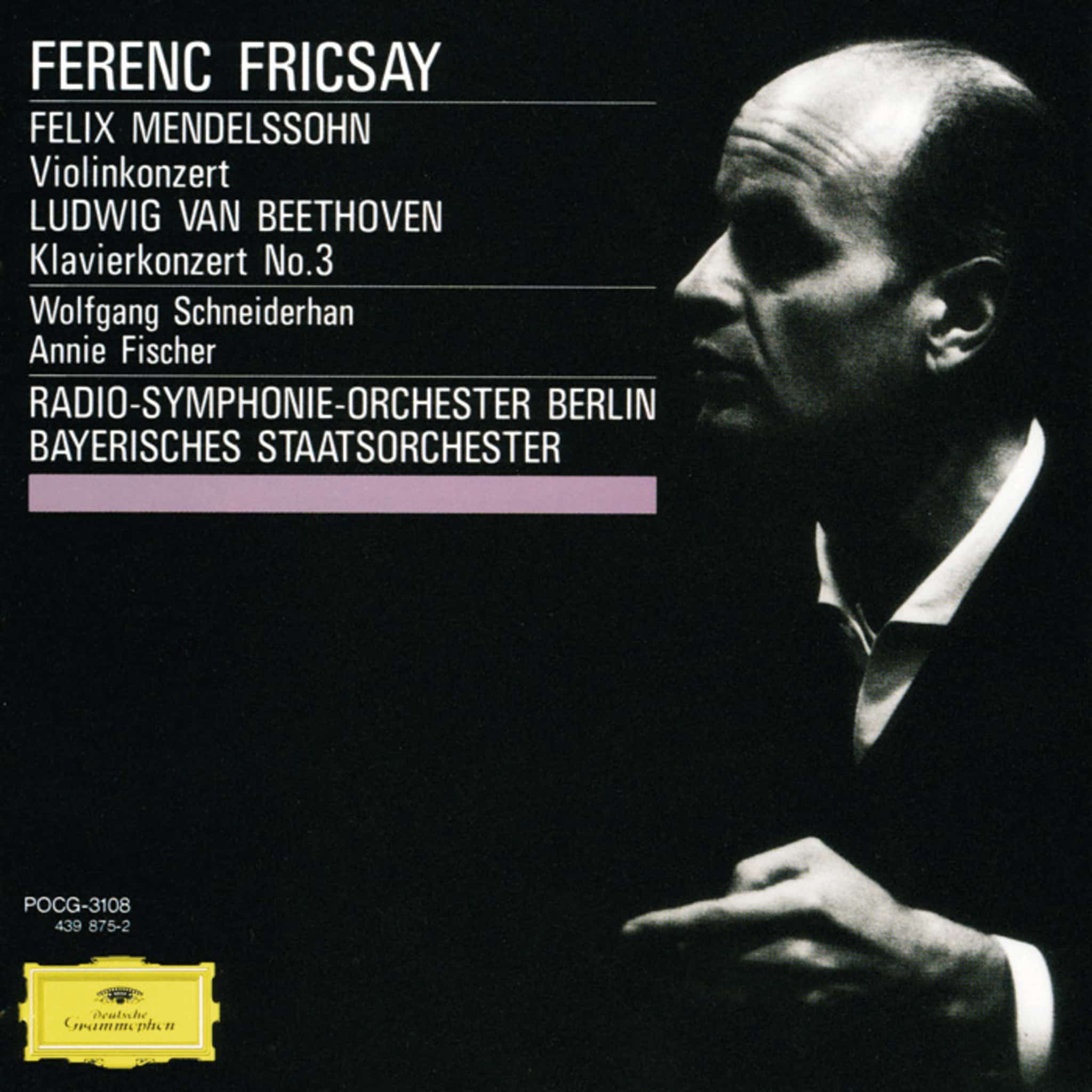 Mendelssohn: Violin Concerto Op.64 / Beethoven: Piano Concerto No.3, Op.37