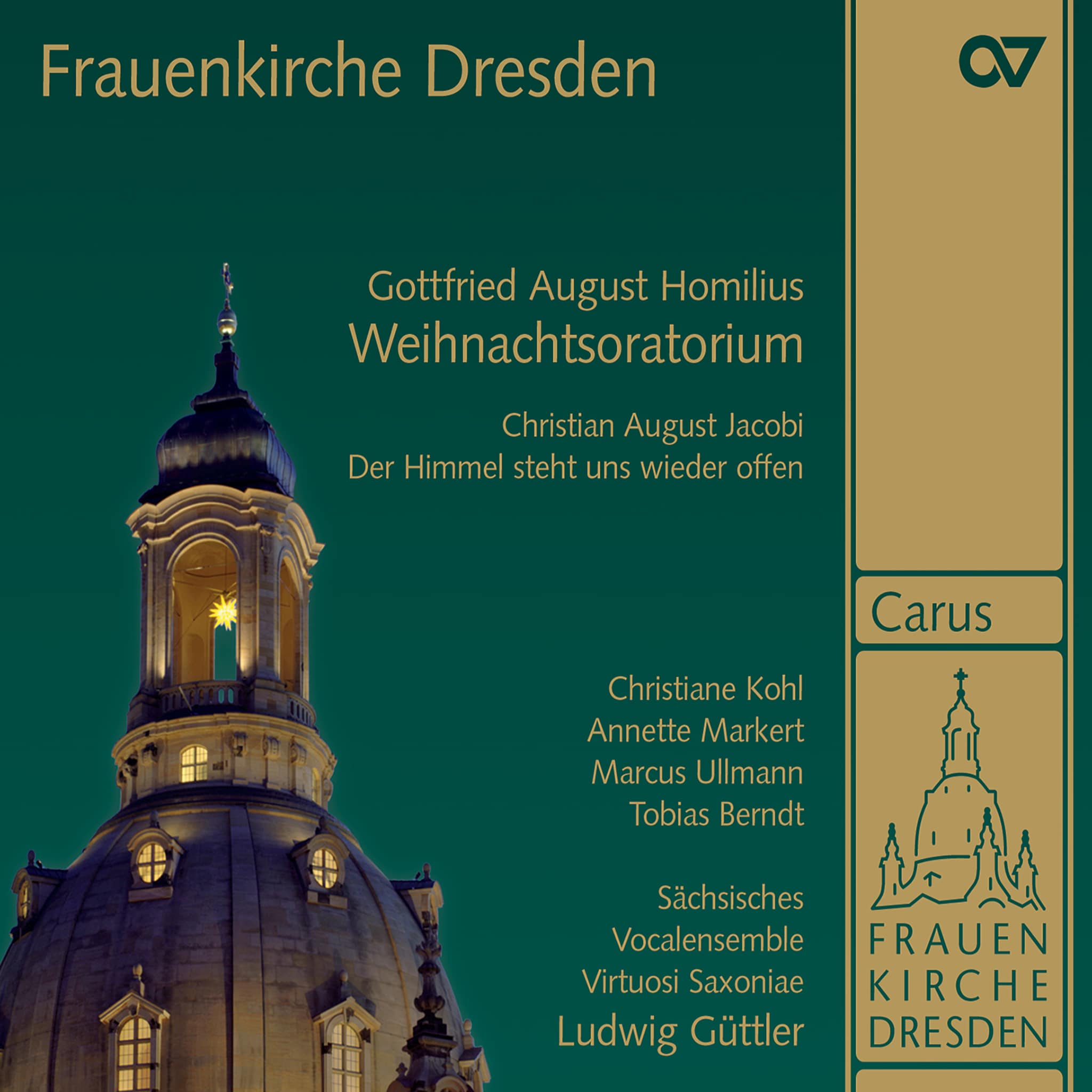 Homilius: Die Freude der Hirten über die Geburt Jesu "Christmas Oratorio"; Jacobi: Der Himmel steht uns wieder offen