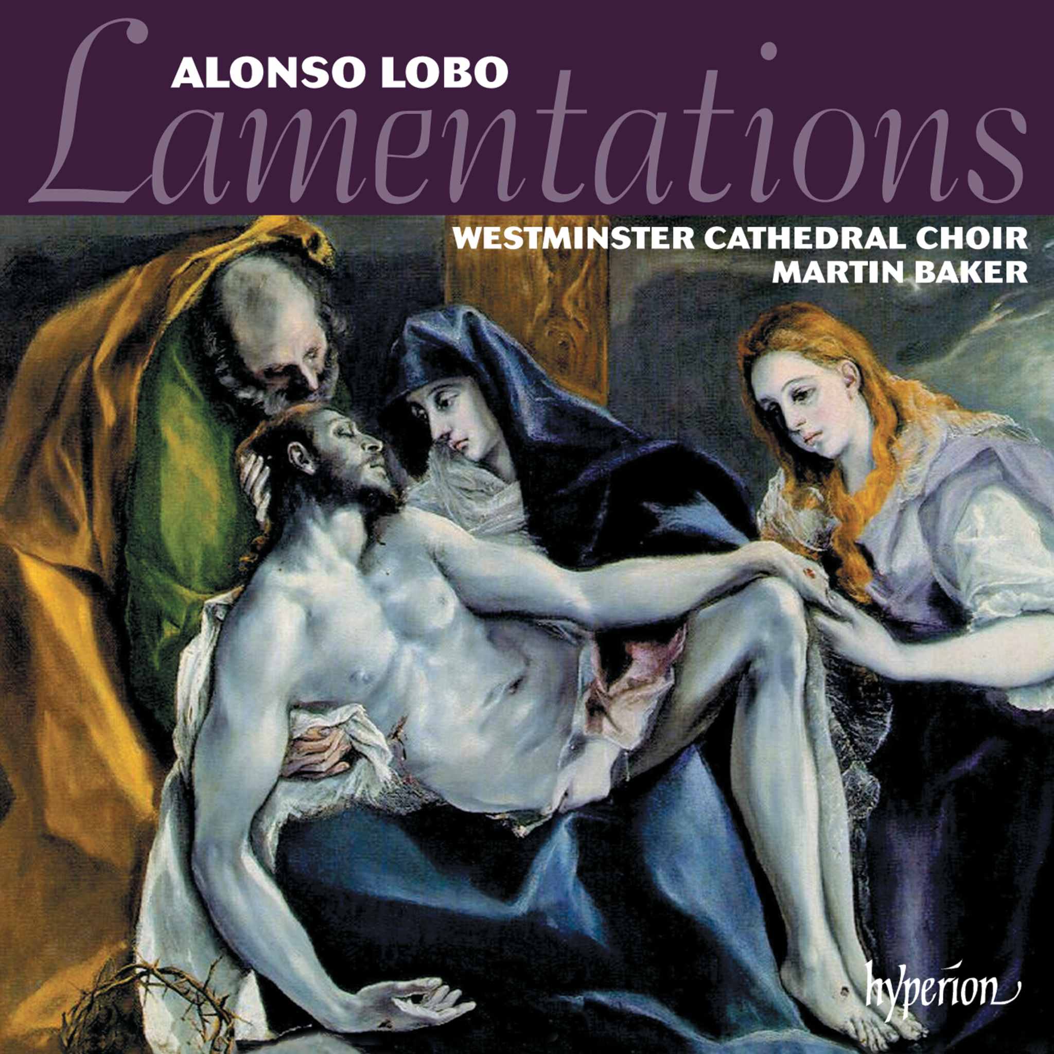 Alonso Lobo: Lamentations & Other Sacred Music