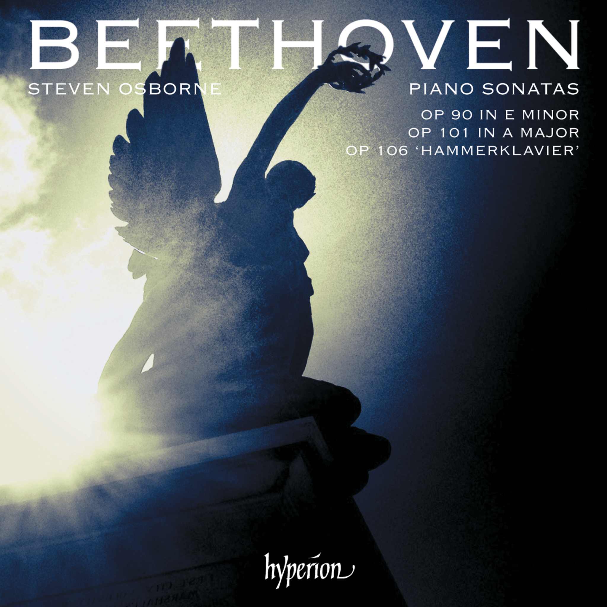 Beethoven: Piano Sonatas Op. 90, 101 & 106 "Hammerklavier"