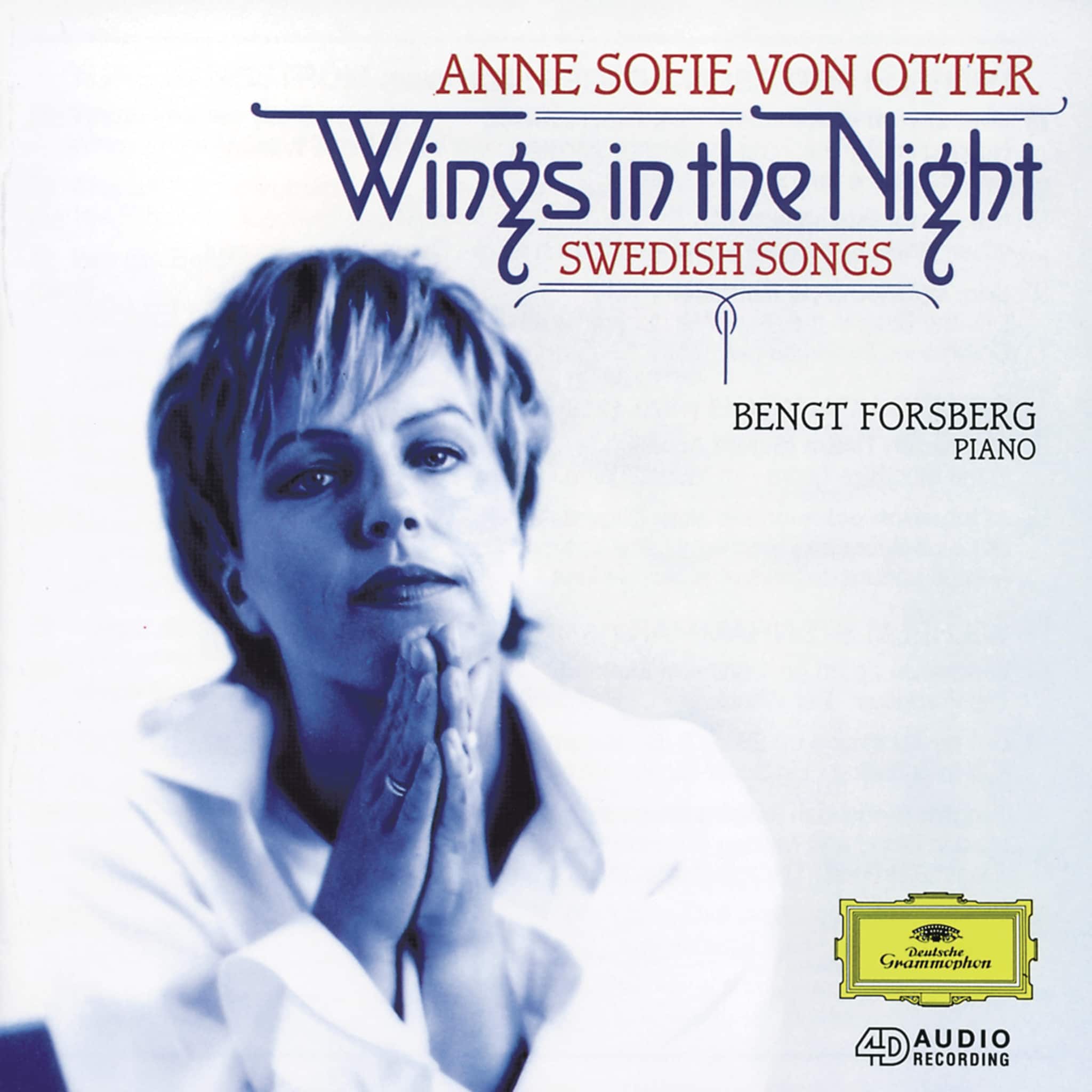 Anne Sofie von Otter: Wings in the Night – Swedish Songs