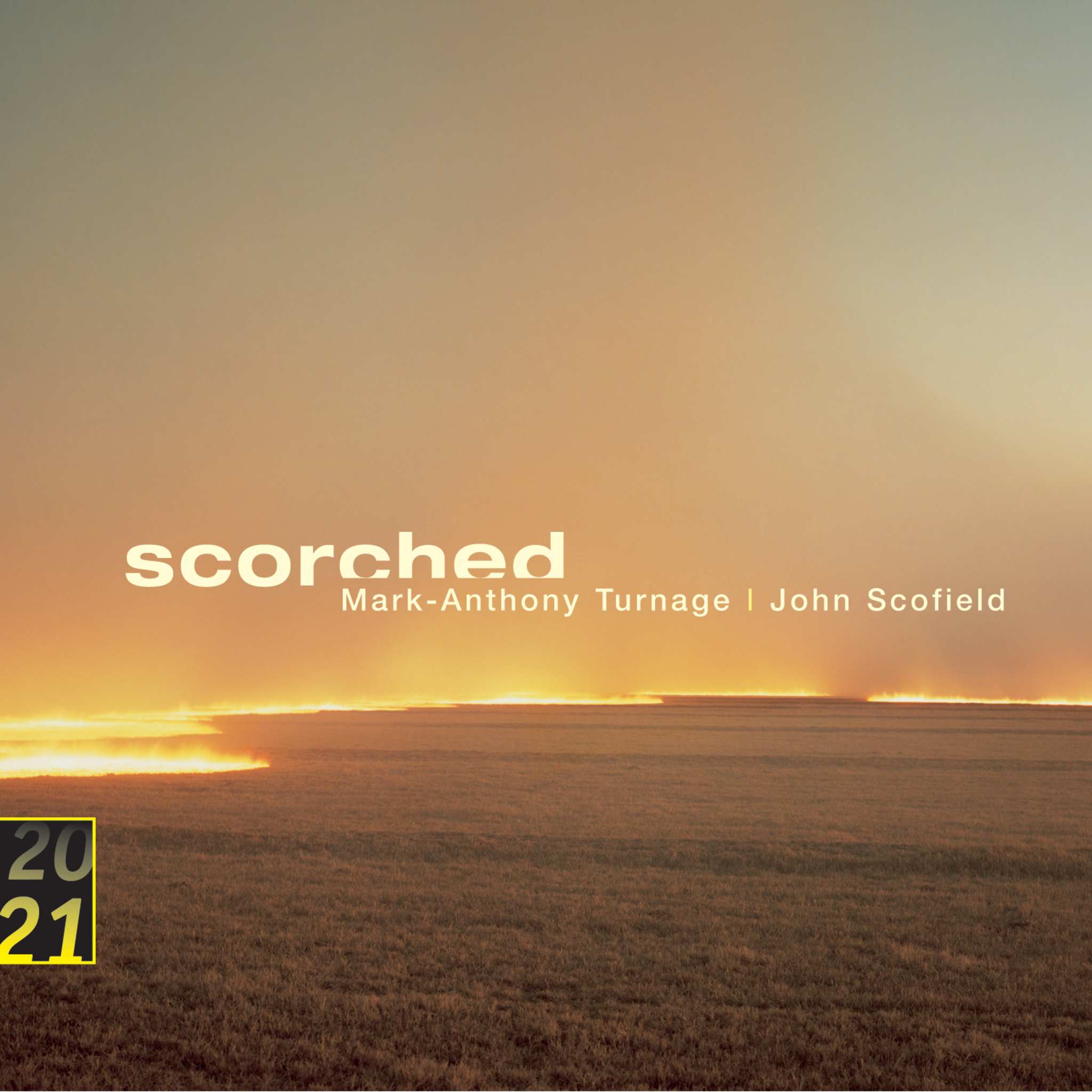 Turnage / Scofield: Scorched