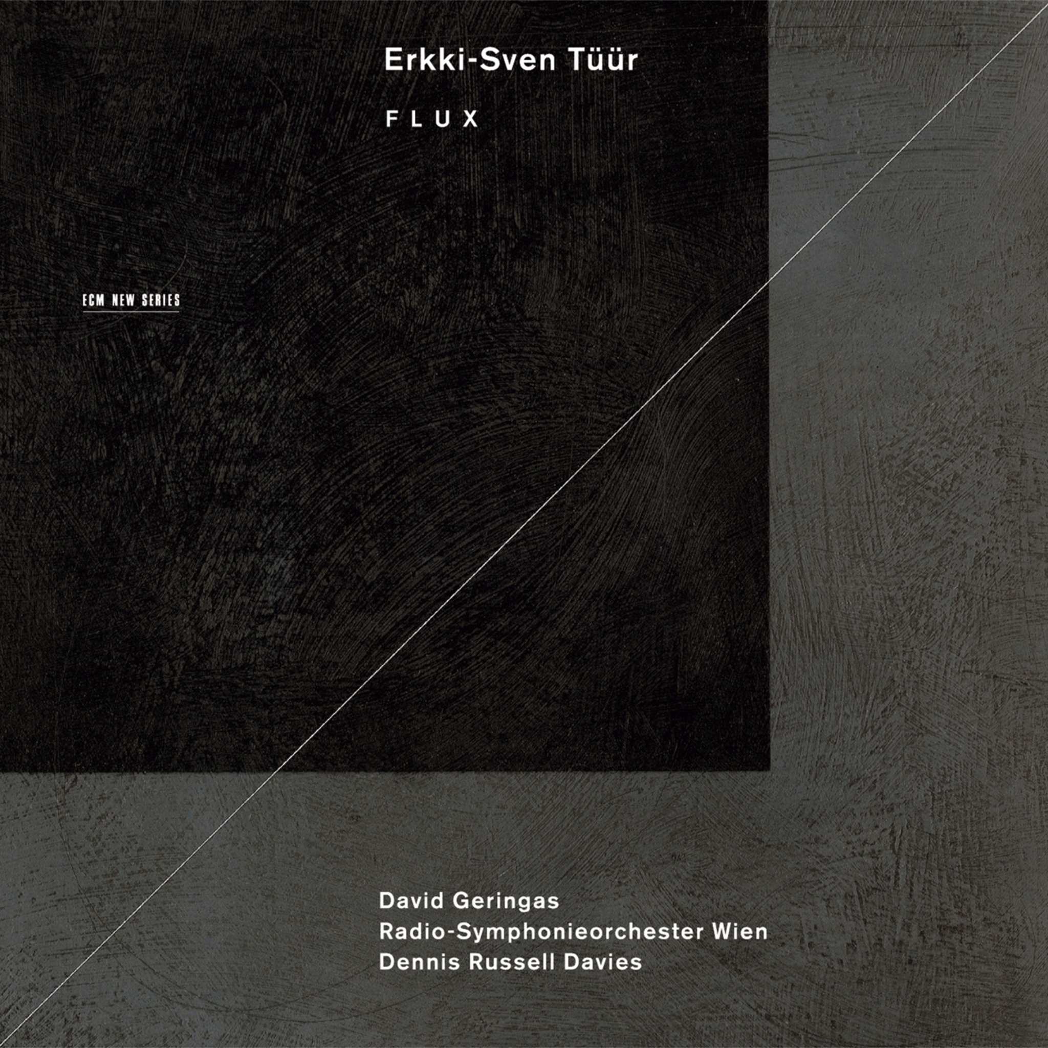 Erkki-Sven Tüür: Flux