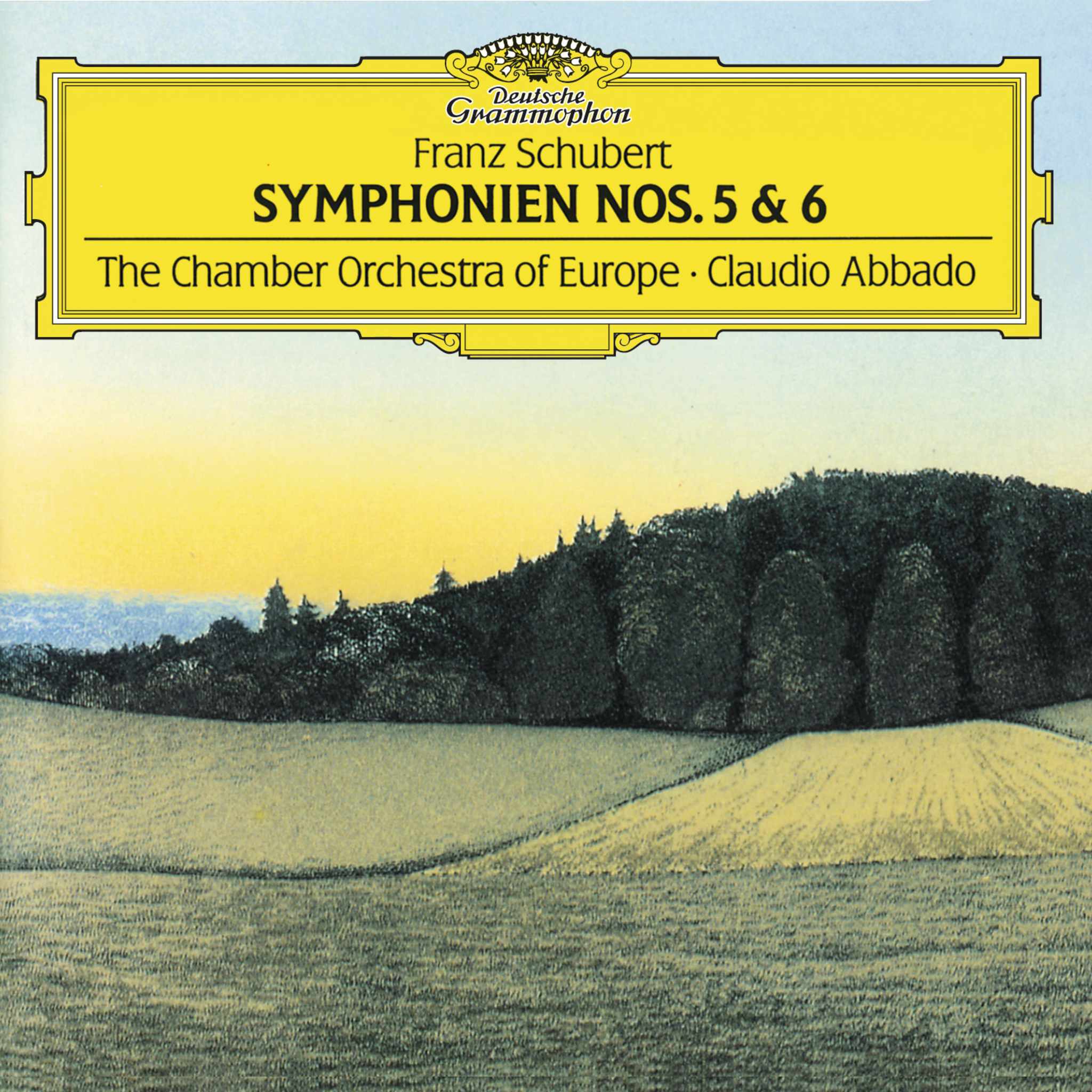 Schubert: Symphonies Nos.5 & 6 "The Little"