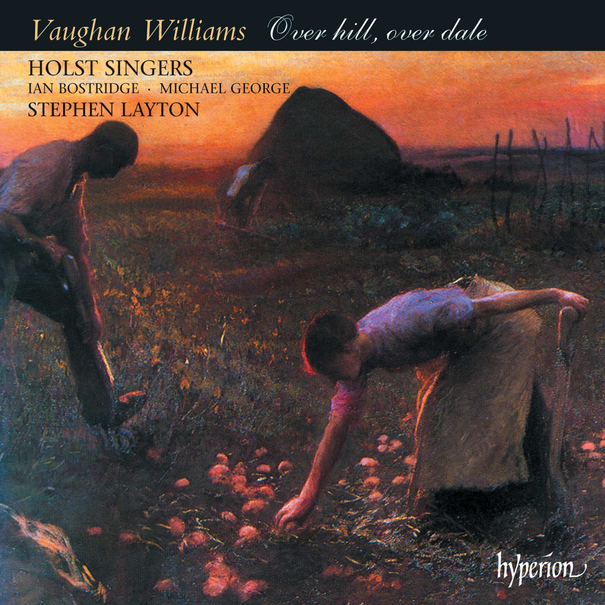 Vaughan Williams: Over Hill, Over Dale – Partsongs, Folksongs & Shakespeare Settings