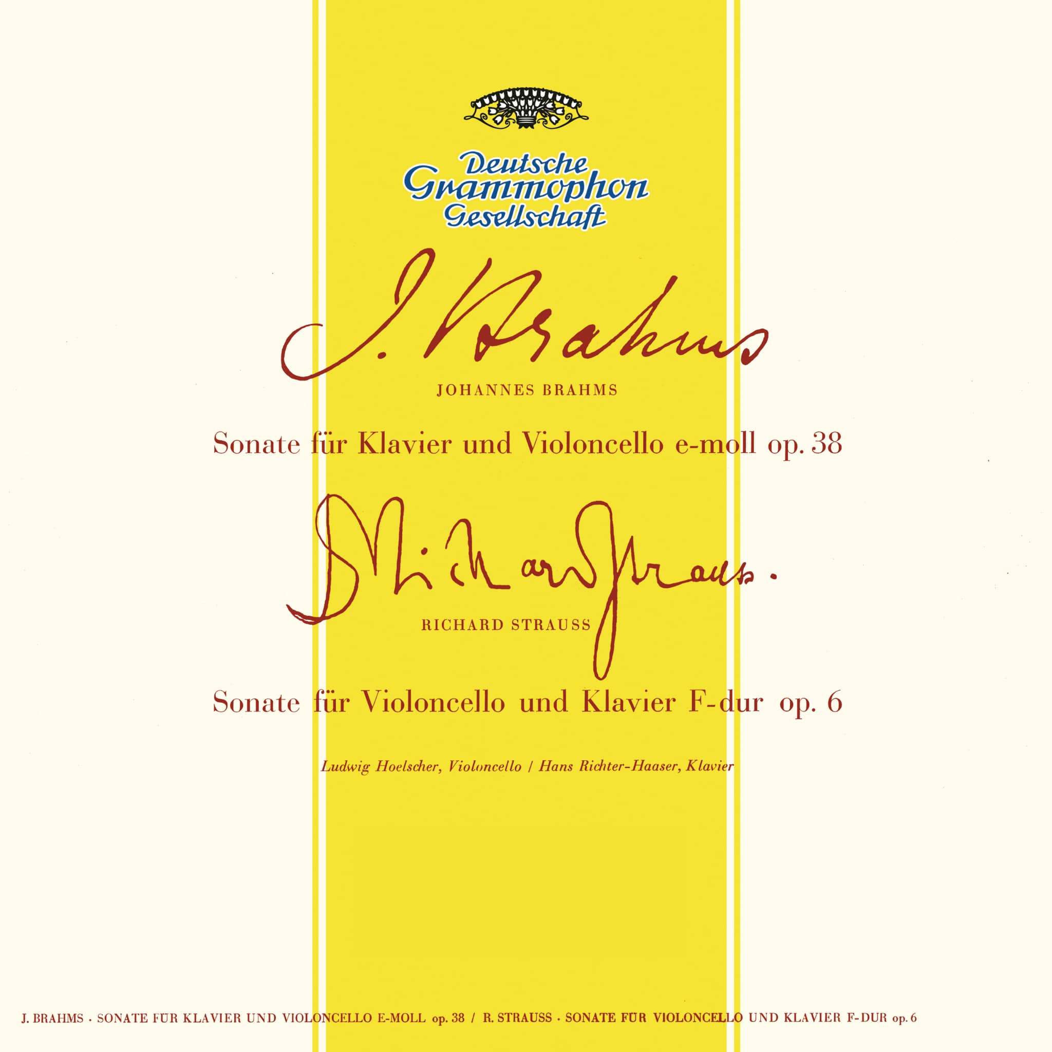 Brahms: Sonata For Cello And Piano No.1 In E Minor, Op.38 / Grieg: Sonata For Cello And Piano In A Minor, Op.36 / Strauss, R.: Sonata For Cello And Piano In F Major, Op.6