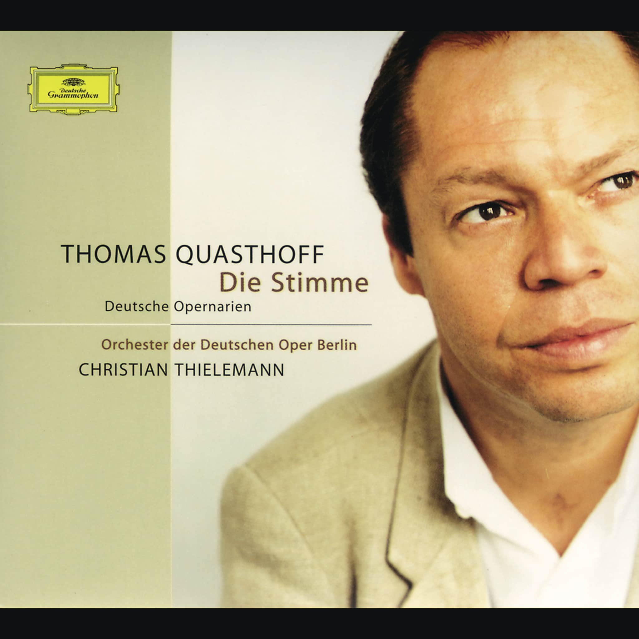Thomas Quasthoff: Die Stimme – Deutsche Opernarien