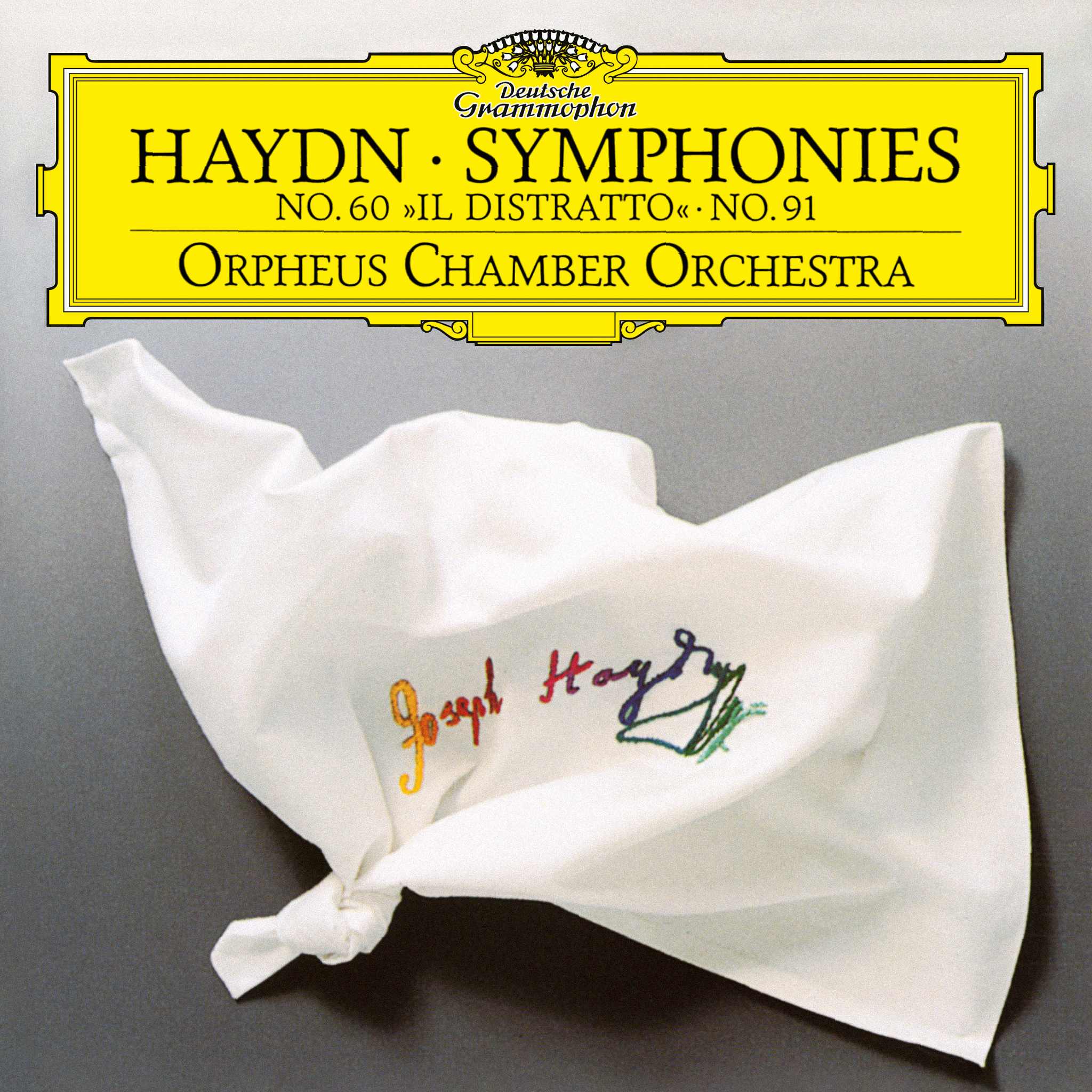 Haydn: Symphonies No. 60 "Il distratto" & No. 91
