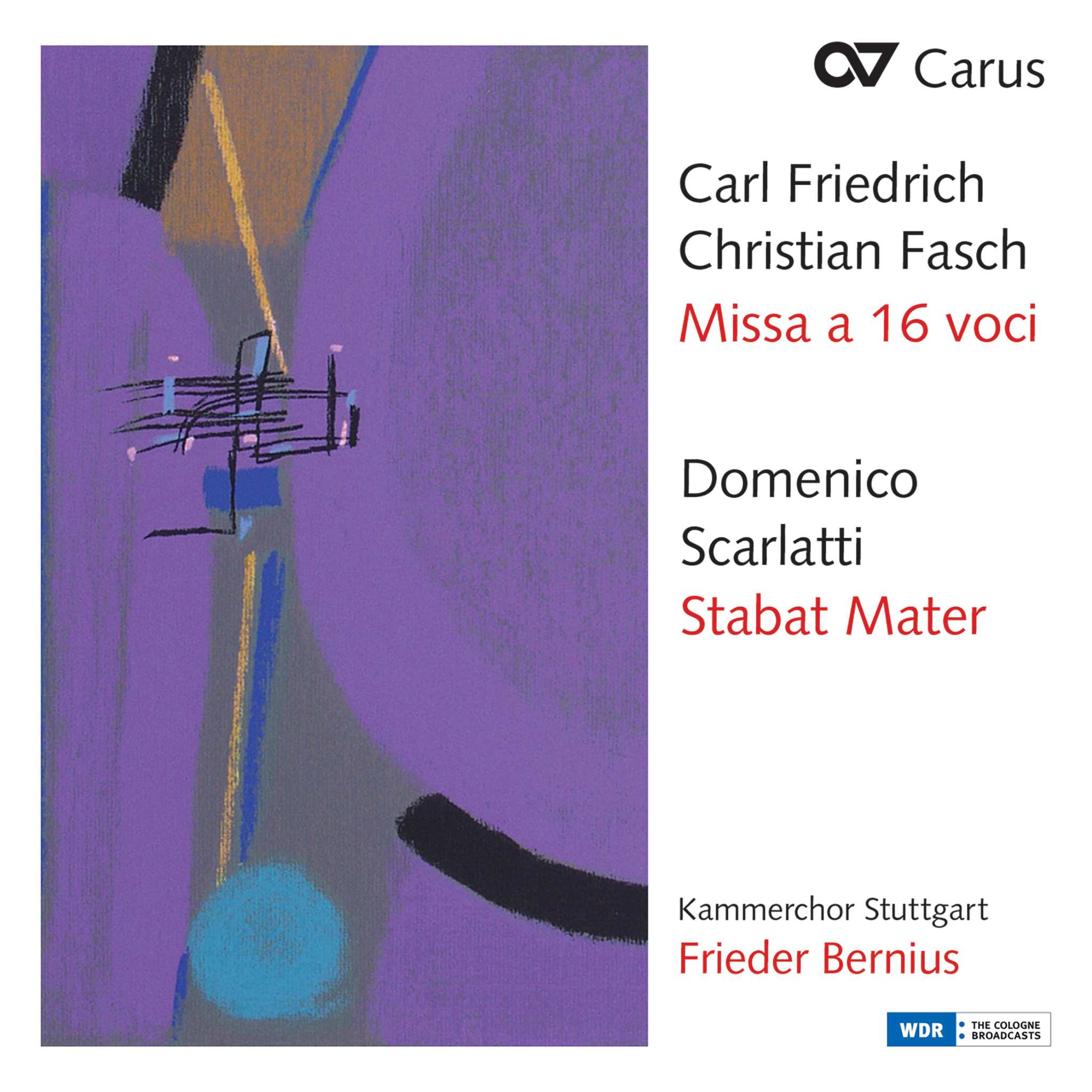 Fasch: Missa à 16 voci; Scarlatti: Stabat Mater
