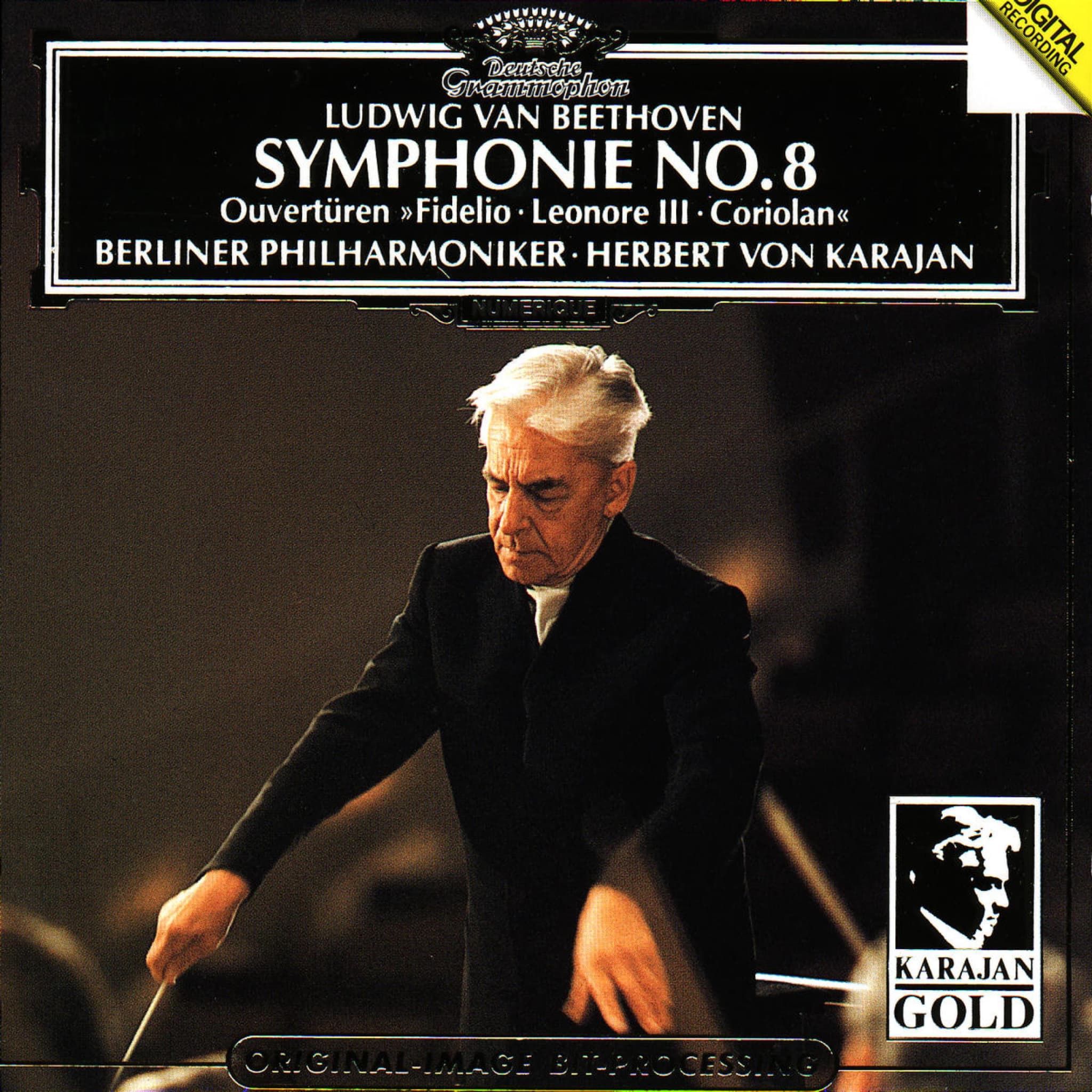 Beethoven: Symphony No. 8; Overtures: "Coriolan", "Fidelio", "Leonore No.3"