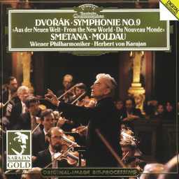 Dvorák: Symphony No. 9 in E Minor, Op. 95, B. 178  "From the New World" / Smetana: The Moldau