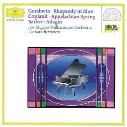 ガーシュウィン：ラプソディ・イン・ブルー／コープランド：アパラチアの春／バーバー：弦楽のためのアダージョ