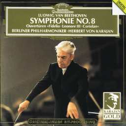 Beethoven: Symphony No. 8; Overtures: "Coriolan", "Fidelio", "Leonore No.3"
