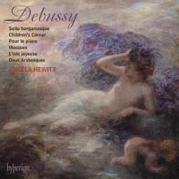 Debussy: Suite bergamasque; Children's Corner; 2 Arabesques & Other Solo Piano Music