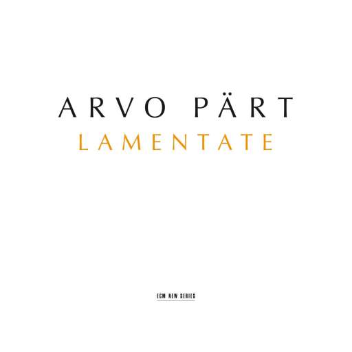 Enjoy Arvo Pärt: Lamentate | STAGE+