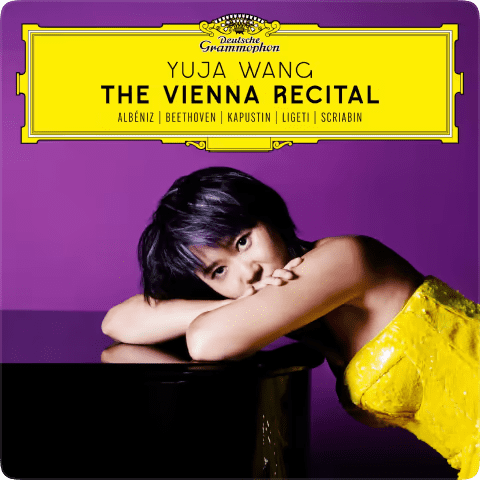 The Vienna Recital by Yuja Wang