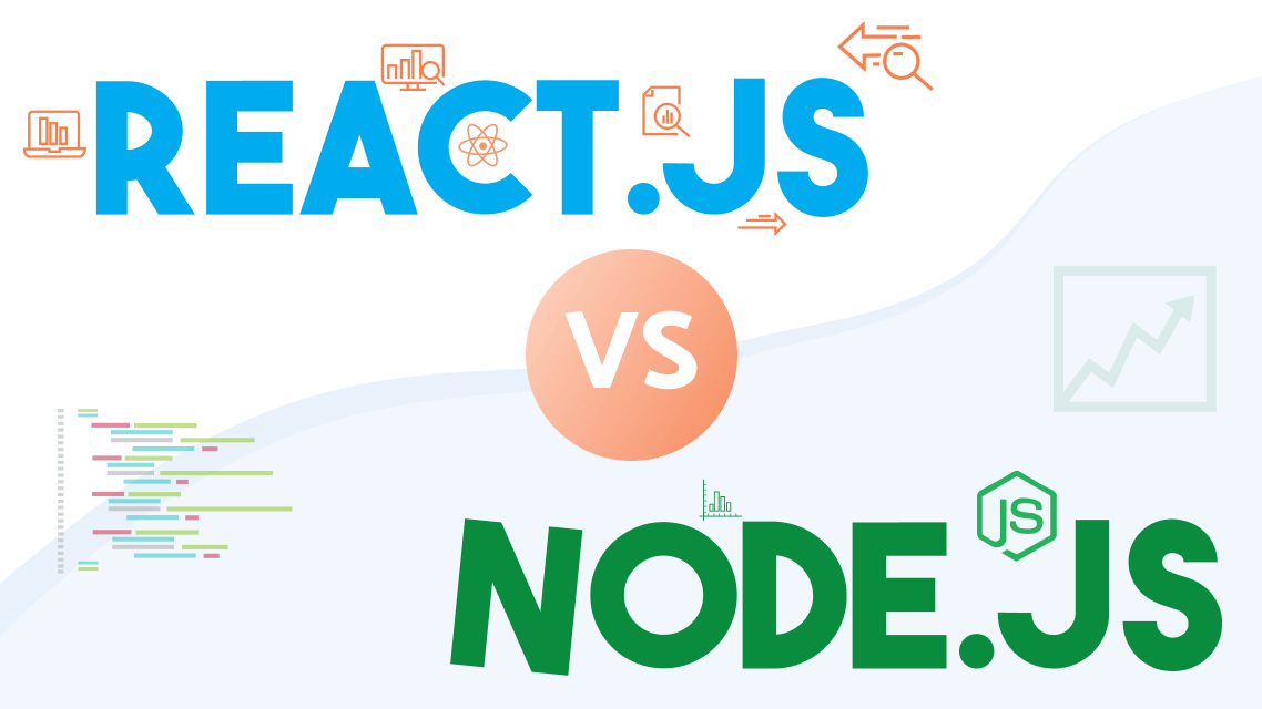 The Complete 2022 ReactJs Vs NodeJs