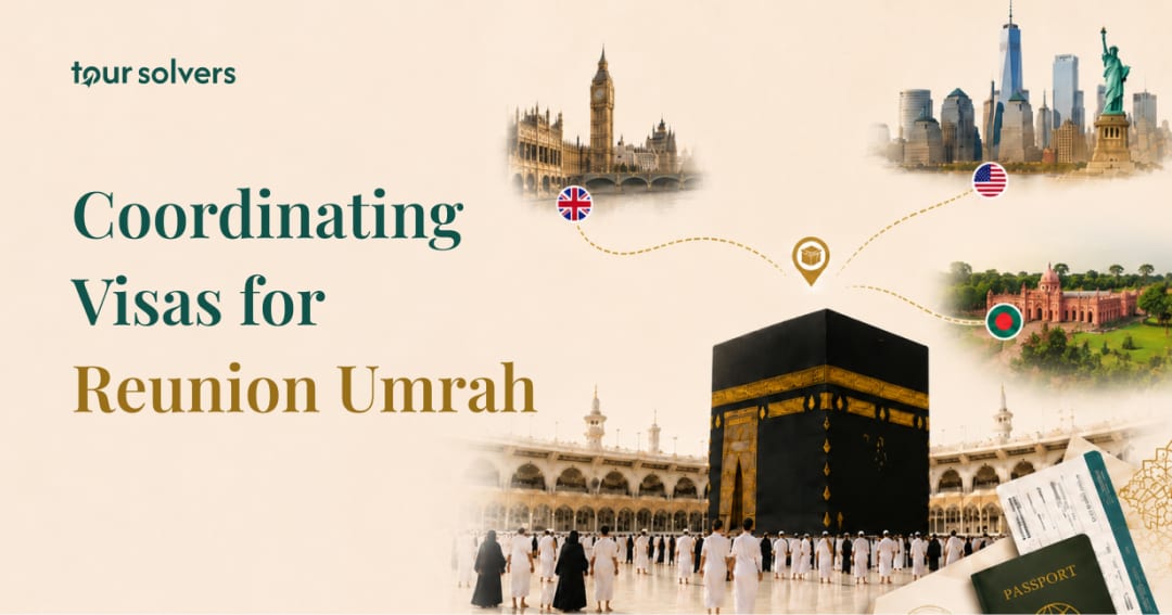 Coordinating Visas Across UK, US, and Bangladesh for Reunion Umrah in 2026