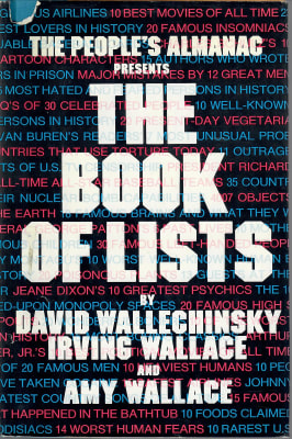 The Book of Lists - David Wallechinsky, Irving Wallace and Amy Wallace